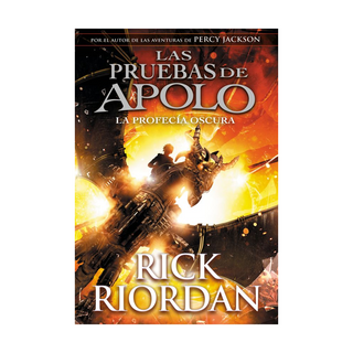 Portada del libro PRUEBAS DE APOLO 2. LA PROFECIA OSCURA de Rick Riordan