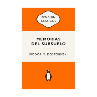 Portada del libro Memorias del subsuelo de Fiódor M. Dostoievski