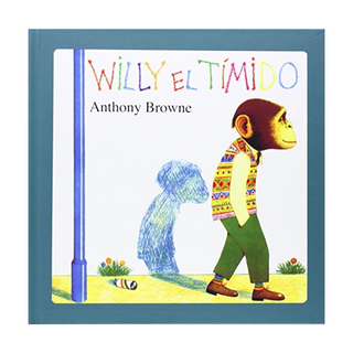 Portada del libro Willy el Tímido de Anthony Browne
