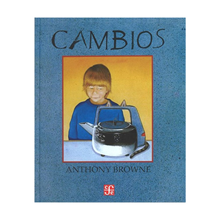 Portada del libro Cambios de Anthony Browne