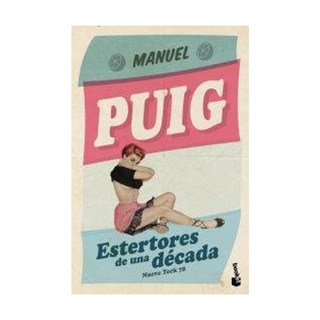 Portada del libro Estertores de una década. Nueva York '78 de Puig Manuel