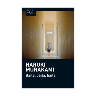 Portada del libro Baila Baila Baila de Haruki Murakami