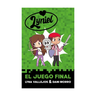 Portada del libro LYNIEL 2 - EL JUEGO FINAL de Lyna Vallejos