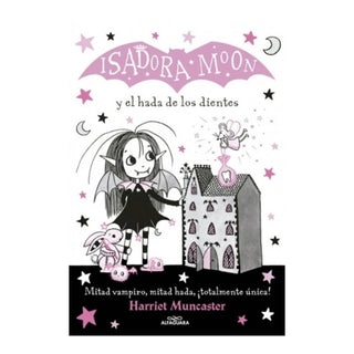 Isadora Moon Y El Hada De Los Dientes (Isadora Moon 10)
