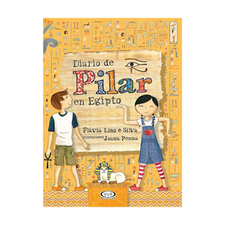 Portada del libro Diario de Pilar en Egipto de Flavia Lins e Silvia