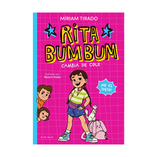 Portada del libro RITA BUMBUM 1- RITA BUMBUM CAMBIA DE ESC de Tirado, Míriam