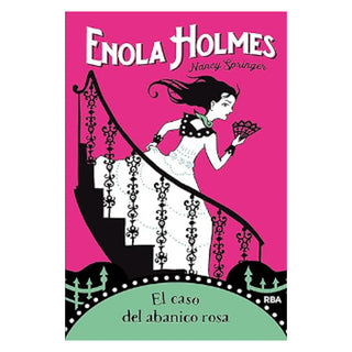 Enola Holmes 4. El caso del abanico rosa