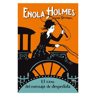 Enola Holmes 6. El caso del mensaje de despedida