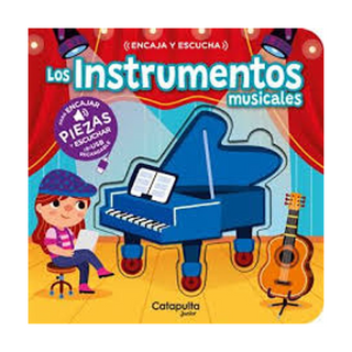 Portada del libro ENCASTRA Y ESCUCHA: LOS INSTRUMENTOS MUSICALES de CATAPULTA
