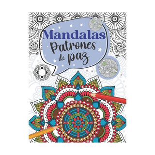 Portada del libro MANDALAS - PATRONES DE PAZ (LADO B) de Editorial Equipo