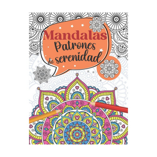 Portada del libro MANDALAS - PATRONES DE SERENIDAD (LADO B) de Editorial Equipo
