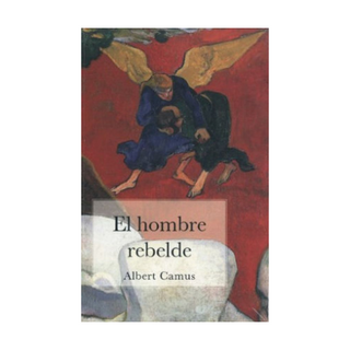 Portada del libro El Hombre Rebelde de Albert Camus