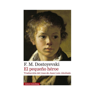 Portada del libro PEQUEÑO HEROE, EL de DOSTOYEVSKI, F. M.