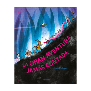 Portada del libro La gran aventura jamás contada de Loes Riphagen;Sven Tuytens