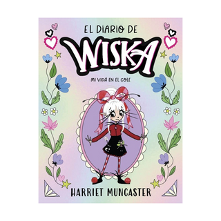 Portada del libro DIARIO DE WISKA 1, EL de Harriet Muncaster;Vanesa Pérez-Sauquillo