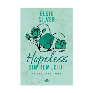 Portada del libro HOPELESS: SIN REMEDIO de Elsie Silver