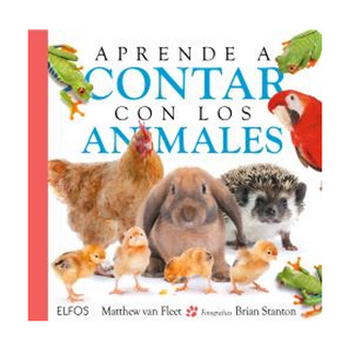 Portada del libro Aprende a contar con los animales de Matthew Van Fleet;Brian Stanton;Remedios Diéguez Diéguez;Cristina Rodríguez Fischer