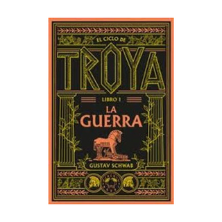 Portada del libro La guerra de Gustav Schwab