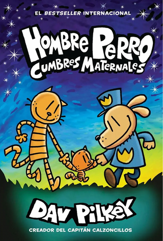 Hombre Perro #10: Cumbres maternales