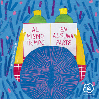 AL MISMO TIEMPO EN ALGUNA PARTE