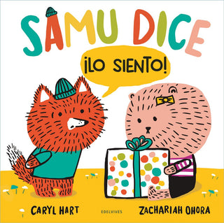 SAMU DICE °LO SIENTO!