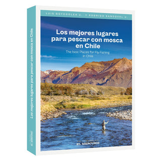 LOS MEJORES LUGARES PARA PESCAR CON MOSCA EN CHILE
