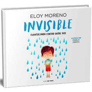 Portada del libro INVISIBLE (CUENTOS PARA CONTAR ENTRE DOS de Eloy Moreno