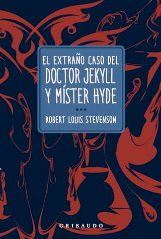 EL EXTRAÑO CASO DE DR JEKYLL Y MISTER HYDE