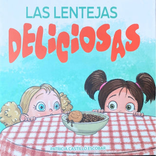 LAS LENTEJAS DELICIOSAS