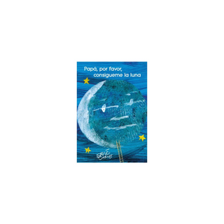 Portada del libro Papá, por favor consígueme la luna