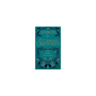 Portada del libro Los crímenes de Grindelwald. Guión original de la película