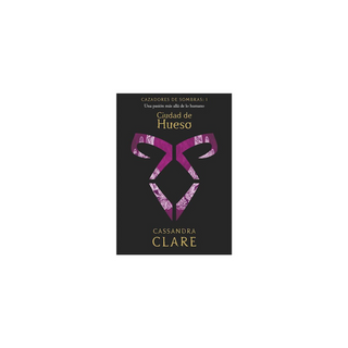 Portada del libro Cazadores de sombras 1. Ciudad de Hueso