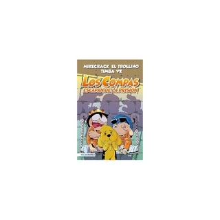 Portada del libro Compas 2. Los Compas escapan de la prisión
