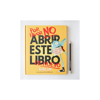 Portada del libro Por favor no abrir este libro de nuevo