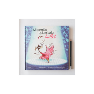 Portada del libro Mi perrito quiere bailar ballet