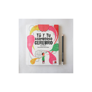 Portada del libro Tú y tu asombroso cerebro