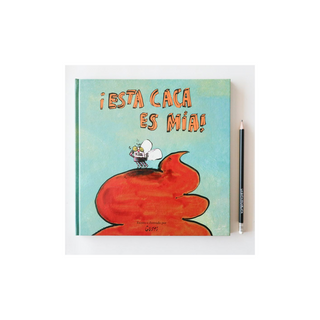 Portada del libro Esta caca es mía