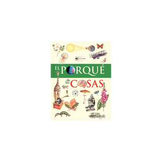 Portada del libro El porqué de las cosas (Primera biblioteca)