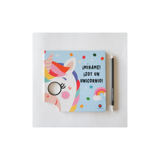 Portada del libro Mírame! ¡soy un unicornio!