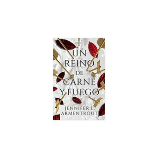 Portada del libro Un Reino de carne y fuego (De Sangre y Cenizas 2)