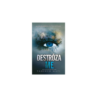 Portada del libro Destrózame (Destrozame 1)