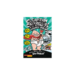 Portada del libro Capitán Calzoncillos #2 y el Ataque de los Inodoros Parlantes