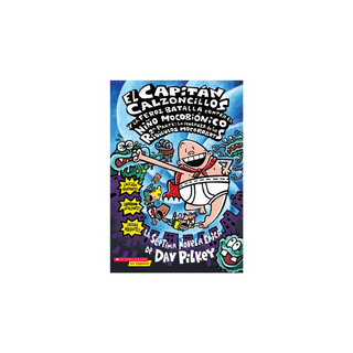 Portada del libro Capitán Calzoncillos #7 El Capitán Calzoncillos y la feroz batalla contra el Niño Mocobiónico 2a Parte