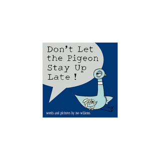 Portada del libro Dont Let The Pigeon Stay Up Late!