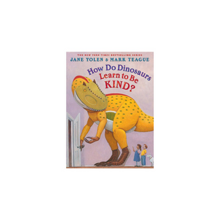 Portada del libro How Do Dinosaurs Learn to be Kind?