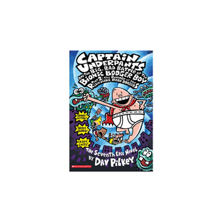 Portada del libro Captain Underpants PB #7 and the Big Bad Battle of the Bionic Booger Boy Part 2