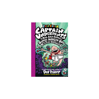 Portada del libro Captain Underpants #7: Captain Underpants and the Big, Bad Battle of the Bionic Booger Boy, Part 2