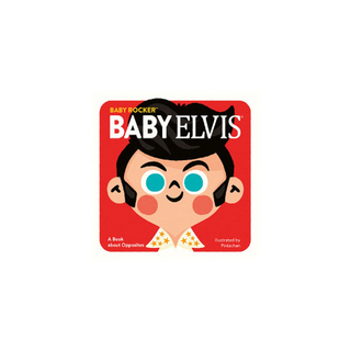 Portada del libro Baby Rocker Baby ELVIS A Book about Opposites BB