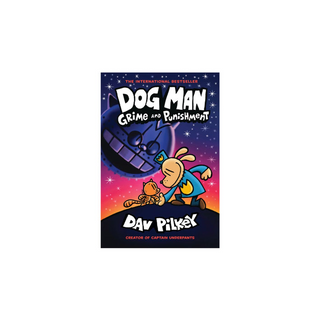 Portada del libro Dog Man #9: GRIME AND PUNISHMENT