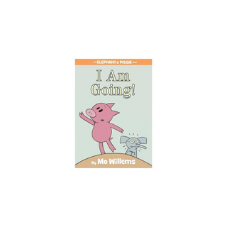 Portada del libro Elephant & Piggie: I am Going!